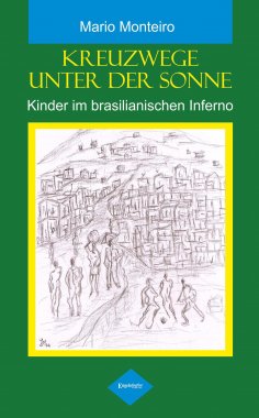 eBook: Kreuzwege unter der Sonne