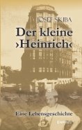 eBook: Der kleine ›Heinrich‹