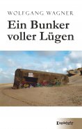 eBook: Ein Bunker voller Lügen