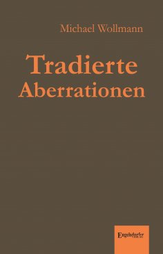 eBook: Tradierte Aberrationen
