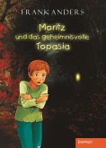 eBook: Moritz und das geheimnisvolle Topasia