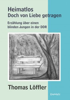 eBook: Heimatlos – doch von Liebe getragen