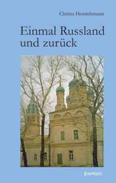 eBook: Einmal Russland und zurück
