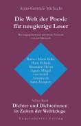 eBook: Die Welt der Poesie für neugierige Leser. Achter Band: Dichter und Dichterinnen in Zeiten der Weltkr