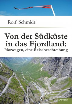 ebook: Von der Südküste in das Fjordland: Norwegen, eine Reisebeschreibung