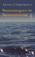 eBook: Seemannsgarn im Seemannsheim: Vol. I