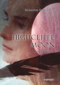 eBook: Highcliffe Moon - Seelenflüsterer