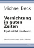 eBook: Vernichtung in guten Zeiten