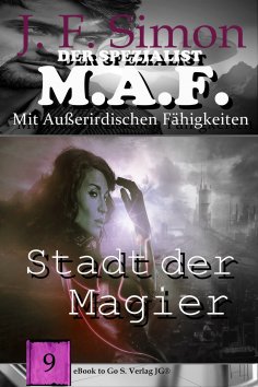 ebook: Stadt der Magier (Der Spezialist M.A.F. 9)