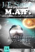 ebook: Außerirdische VR-Welt (Der Spezialist M.A.F.  14)