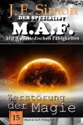 ebook: Zerstörung der Magie (Der Spezialist M.A.F.  15)