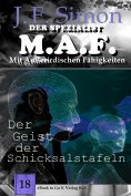 ebook: Der Geist der Schicksalstafeln (Der Spezialist M.A.F.  18)