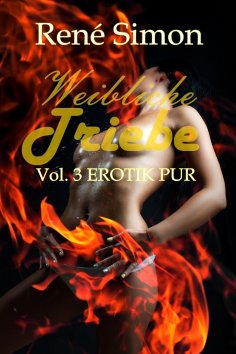 eBook: Weibliche Triebe Vol.3