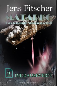eBook: Die Raumwerft (MATARKO 2)