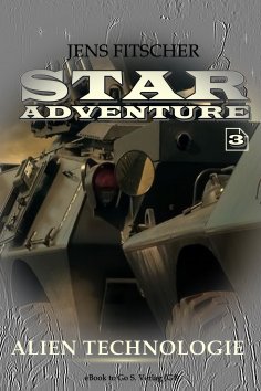 eBook: Alien Technologie (STAR ADVENTURE 3)