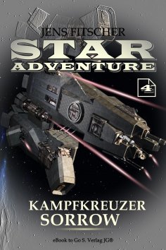 eBook: Kampfkreuzer SORROW (STAR ADVENTURE 4)