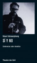 eBook: Roland Schimmelpfennig - Sí y no