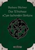 ebook: DSA 46: Das Wirtshaus "Zum Lachenden Henker"