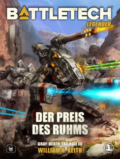 eBook: BattleTech Legenden 03 - Der Preis des Ruhms