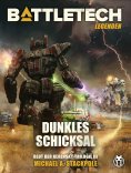 ebook: BattleTech Legenden 12 - Dunkles Schicksal