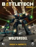 eBook: BattleTech Legenden 16 - Wolfsrudel