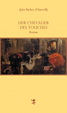 ebook: Der Chevalier Des Touches