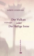 eBook: Der Vulkan oder Die Heilige Irene