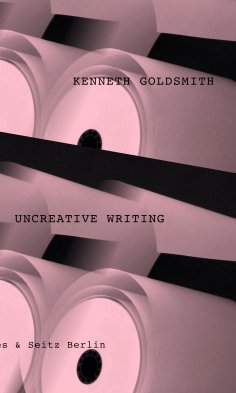 ebook: Uncreative Writing