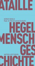 ebook: Hegel, der Mensch und die Geschichte