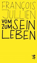 eBook: Vom Sein zum Leben