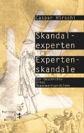 eBook: Skandalexperten, Expertenskandale