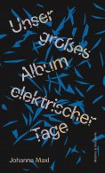 ebook: Unser großes Album elektrischer Tage