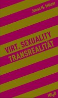 eBook: Virt. Sexuality / Transrealität