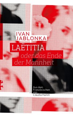 ebook: Laëtitia oder das Ende der Mannheit