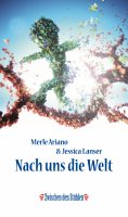 ebook: NACH UNS DIE WELT