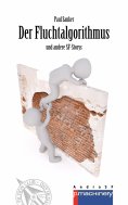 eBook: DER FLUCHTALGORITHMUS