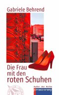ebook: DIE FRAU MIT DEN ROTEN SCHUHEN