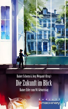 eBook: DIE ZUKUNFT IM BLICK