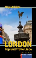 ebook: London, Pop und frühe Liebe
