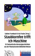eBook: STAUBKORNFEE TRIFFT ICH-MASCHINE