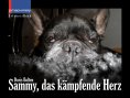 ebook: Sammy, das kämpfende Herz
