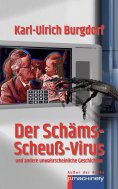 ebook: DER SCHÄMS-SCHEUSS-VIRUS