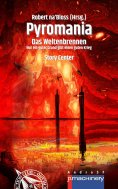 eBook: PYROMANIA. DAS WELTENBRENNEN