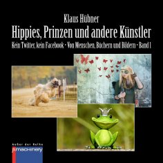 ebook: HIPPIES, PRINZEN UND ANDERE KÜNSTLER