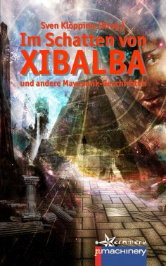 eBook: Im Schatten von Xibalba