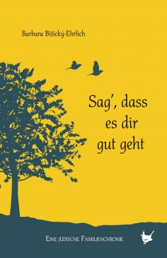 eBook: Sag, dass es dir gut geht