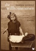 eBook: Die UnWillkommenen