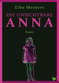 eBook: Die unsichtbare Anna