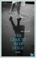 ebook: Das Gewicht aller Dinge