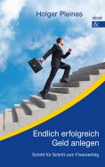 ebook: Endlich erfolgreich Geld anlegen